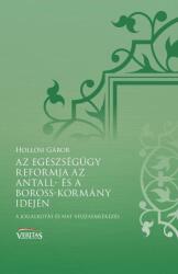 Az egészségügy reformja az Antall- és a Boross-kormány idején (ISBN: 9786155721496)