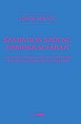 Szabadon szólni, demokráciában (ISBN: 9789632584126)