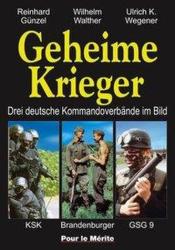 Geheime Krieger - Reinhard Günzel, Wilhelm Walther, Ulrich K. Wegener (2006)