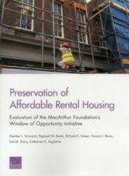 Preservation of Affordable Rental Housing - Heather L. Schwartz, Raphael W. Bostic, Richard K. Green, Vincent J. Reina, Lois M. Davis, Catherine H. Augustine (ISBN: 9780833094919)