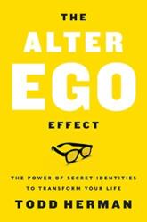 Alter Ego Effect - Todd Herman (ISBN: 9780062838636)