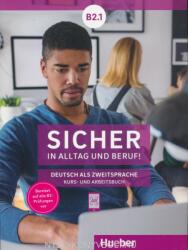 Sicher in Alltag und Beruf! B2. 1 Kursbuch + Arbeitsbuch - Michaela Perlmann-Balme (ISBN: 9783191012090)