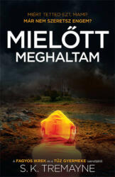 Mielőtt meghaltam (2019)