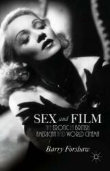 Sex and Film - Barry Forshaw (ISBN: 9781137390042)