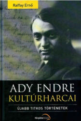 Ady Endre kultúrharcai (ISBN: 9786155374272)