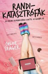 Chloe Seager - Randikatasztrófák (2019)