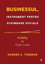 Businessul, instrument pentru schimbare socială (ISBN: 9786064401588)