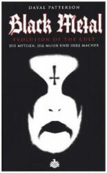 Black Metal - Evolution Of The Cult - Dayal Patterson, Andreas Schiffmann (ISBN: 9783936878295)