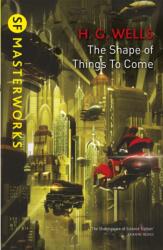 The Shape Of Things To Come (ISBN: 9781473221659)