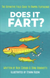 Does It Fart? - Dani Rabaiotti, Nick Caruso (ISBN: 9781787474802)