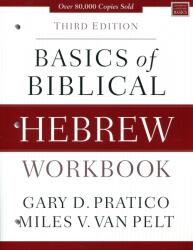 Basics of Biblical Hebrew Workbook 3rd Edition (ISBN: 9780310533559)