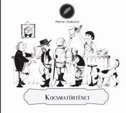 Kocsmatörténet (ISBN: 9786158030380)