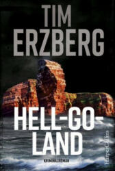 Hell-Go-Land - Tim Erzberg (ISBN: 9783959671392)