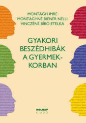 Gyakori beszédhibák a gyermekkorban (ISBN: 9789633492208)