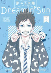Dreamin' Sun Vol. 3 - Ichigo Takano (ISBN: 9781626925458)