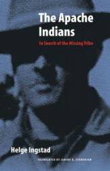 Apache Indians - Helge Ingstad (ISBN: 9780803271852)