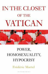 In the Closet of the Vatican - MARTEL FREDERIC (ISBN: 9781472966148)