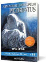 Manuscrisul episcopului Petronius (ISBN: 9786069422298)