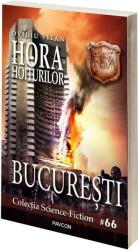 Hora hoiturilor. București (ISBN: 9786068879819)