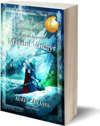 Povesti din Imperiul Marelui Varthyr - Aurel Carasel (ISBN: 9786068879437)