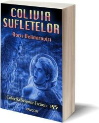 Colivia sufletelor (ISBN: 9786068879888)