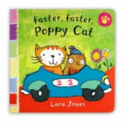 Faster, Faster, Poppy Cat - Lara Jones (ISBN: 9780230017054)