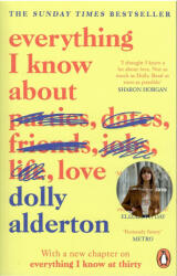 Everything I Know About Love (ISBN: 9780241982105)