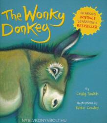 The Wonky Donkey (ISBN: 9781407195575)