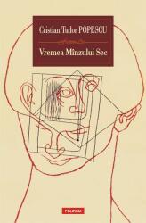 Vremea Mînzului Sec (ISBN: 9789734677153)