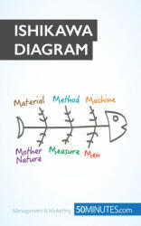Ishikawa Diagram - 50MINUTES. COM (ISBN: 9782806270658)
