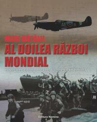 Mari batalii. Al doilea razboi mondial. Conflicte decisive care au conturat istoria (ISBN: 9786065356900)