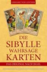 Die Sibylle-Wahrsagekarten - Gerhard von Lentner (2008)