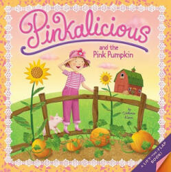 Pinkalicious and the Pink Pumpkin - Victoria Kann (2011)