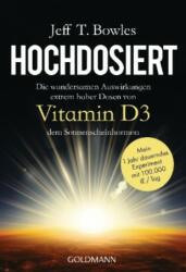 Hochdosiert - Jeff T. Bowles (ISBN: 9783442222056)