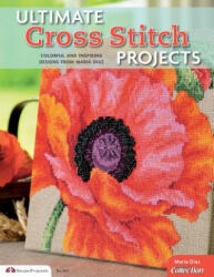 Ultimate Cross Stitch Projects - Maria Diaz (2013)
