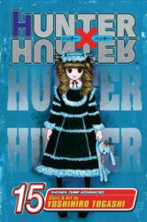 Hunter x Hunter, Vol. 15 - Yoshihiro Togashi (ISBN: 9781421510712)