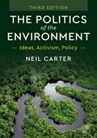 Politics of the Environment - CARTER NEIL (ISBN: 9781108459242)