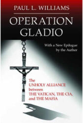 Operation Gladio - Paul L. Williams (ISBN: 9781633884786)