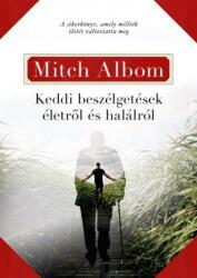 Keddi beszélgetések életről és halálról (2019)