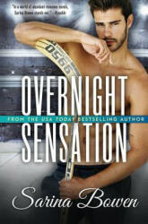 Overnight Sensation - Sarina Bowen (ISBN: 9781942444749)