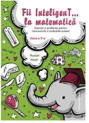 Fii InteligenT… la matematica clasa a 2-a (ISBN: 9786065357709)