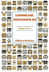 Comunicare. Ortografie. RO clasa a 5-a - Monica Halaszi (ISBN: 9786065357860)