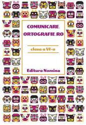 Comunicare. Ortografie. RO clasa a 6-a - Monica Halaszi (ISBN: 9786065357839)