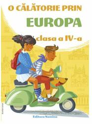 O calatorie prin Europa clasa a IV-a 2019-2020 (ISBN: 9786065357778)