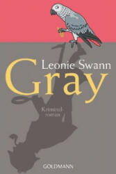 Leonie Swann - Gray - Leonie Swann (ISBN: 9783442488315)