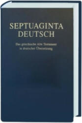Septuaginta Deutsch - Wolfgang Kraus, Martin Karrer (2009)