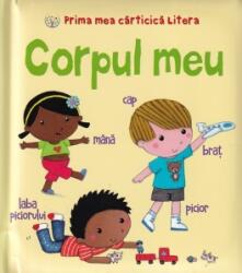 Corpul meu. Prima mea carticica Litera (ISBN: 9786063331480)