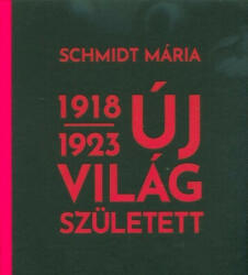 Új világ született 1918-1923 (2019)