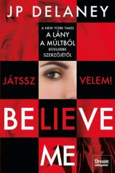 Believe Me - Játssz velem! (2019)