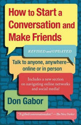 How To Start A Conversation And Make Friends - Don Gabor (2011)